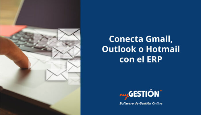 gmail, outlook y hotmail con ERP