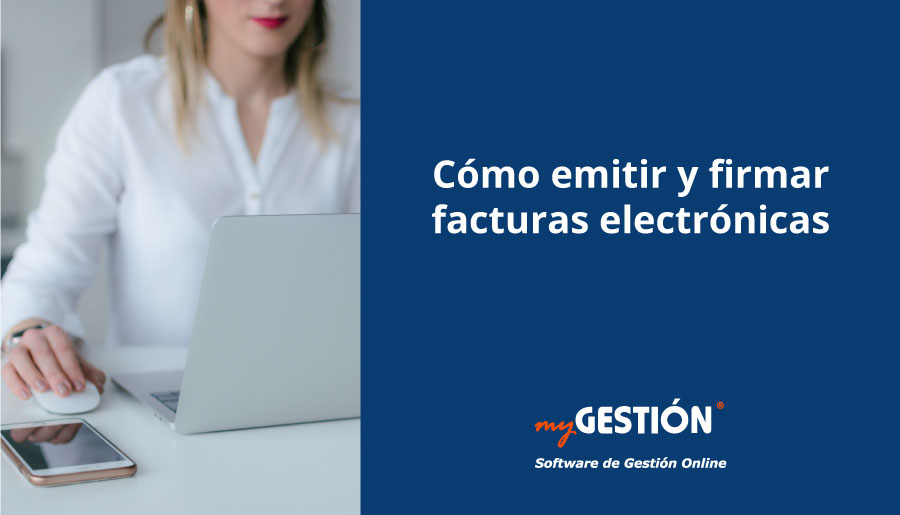 C Mo Emitir Y Firmar Una Factura Electr Nica O Facturae