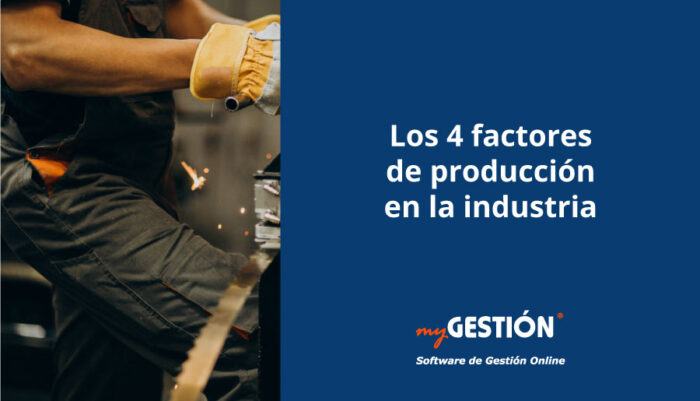 Los 4 factores de producción en la industria