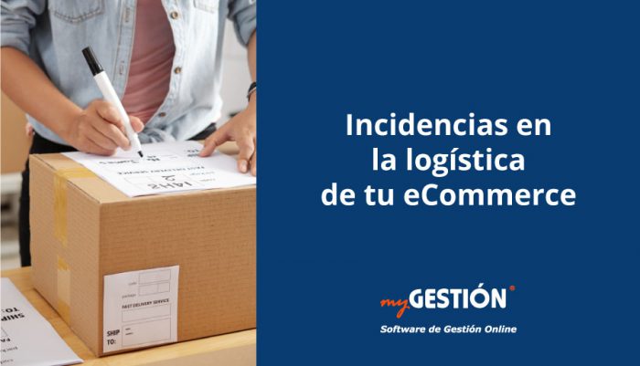 ¿Cómo solucionar incidencias en la logística de tu eCommerce?