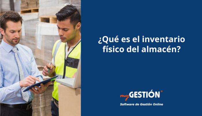 ¿Qué es el inventario físico de almacén?